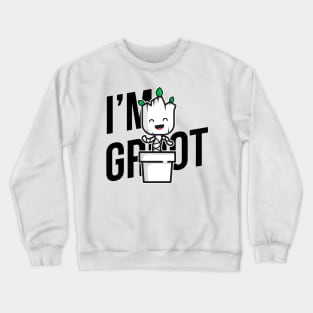 I'm Baby Groot Crewneck Sweatshirt